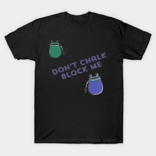 Climbing Joke T-Shirt